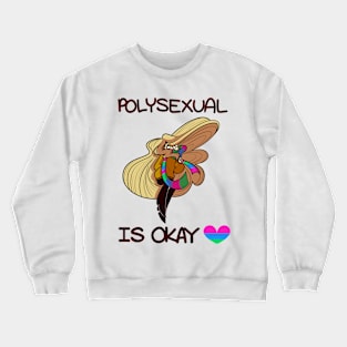 Poly is Okay Crewneck Sweatshirt